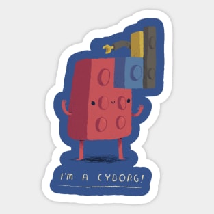 i'm a cyborg Sticker